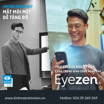 ESSILOR EYEZEN - TRÒNG KÍNH GIÚP THƯ GIÃN VÀ BẢO VỆ MẮT